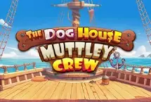 The Dog House - Muttley Crew